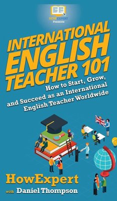 International English Teacher 101 - Howexpert; Thompson, Daniel