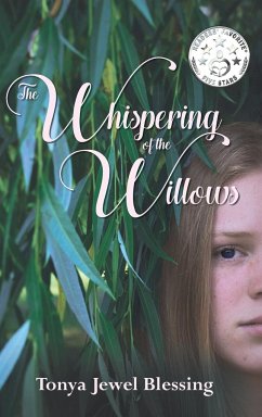 The Whispering of the Willows - Blessing, Tonya Jewel