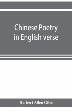 Chinese poetry in English verse - Allen Giles, Herbert