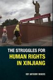 The Struggles for Human Rights in Xinjiang