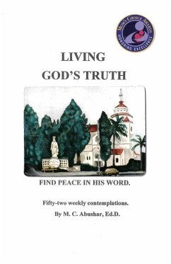Living God's Truth - Abushar, M C