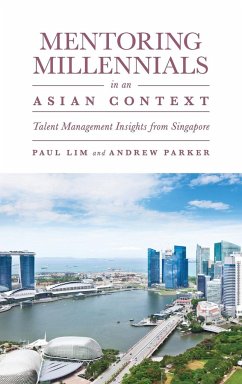 Mentoring Millennials in an Asian Context - Lim, Paul; Parker, Andrew