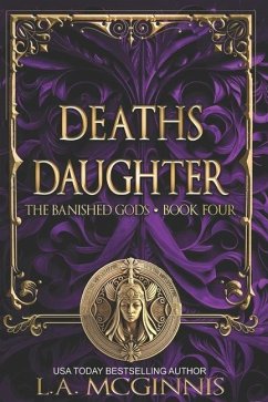 Death's Daughter: The Banished Gods: Book Four - McGinnis, L. a.