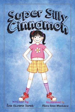 Super Silly Cinnamon - Streit, Evie Oliverio