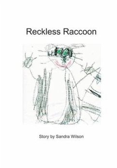 Reckless Raccoon - Wilson, Sandra