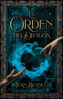 Orden del Dragon, La - Bennett, Jenn