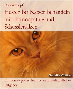 Cover Husten bei Katzen behandeln mit Homöopathie und Schüsslersalzen (eBook, ePUB)