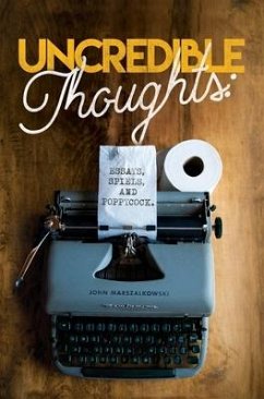 Uncredible Thoughts - Marszalkowski, John