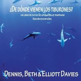 ¿De Dónde Vienen los Tiburones?: (un libro de datos de aprendizaje temprano) - Edición en Español