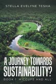 A Journey Towards Sustainability?