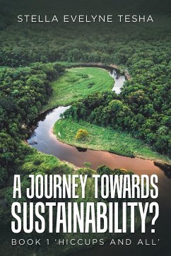 A Journey Towards Sustainability? - Tesha, Stella Evelyne