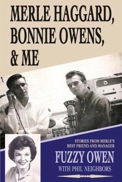 Merle Haggard, Bonnie Owens, & Me - Neighbors, Phil; Owen, Fuzzy