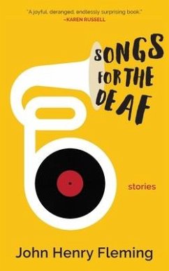 Songs for the Deaf: stories - Fleming, John Henry