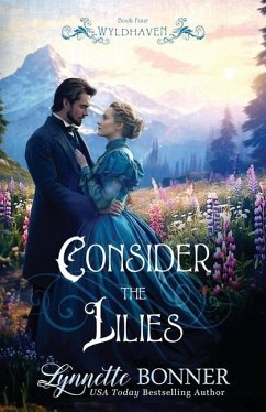 Consider the Lilies - Bonner, Lynnette