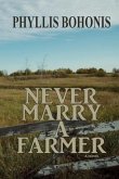 Never Marry a Farmer