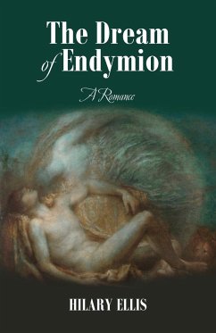 The Dream of Endymion - Ellis, Hilary