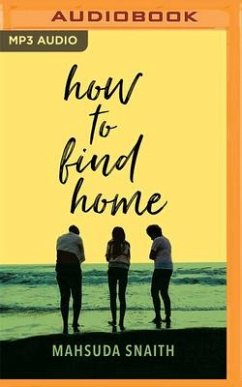 How to Find Home - Snaith, Mahsuda