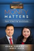 Money Matters: World's Leading Entrepreneurs Reveal Their Top Tips To Success (Business Leaders Vol.2 - Edition 2)