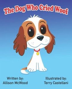 The Dog Who Cried Woof - McWood, Allison