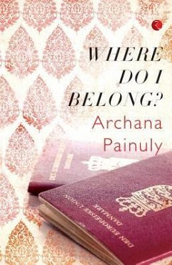 Where Do I Belong? - Painuly, Archana