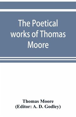 The poetical works of Thomas Moore - Moore, Thomas