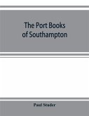 The port books of Southampton