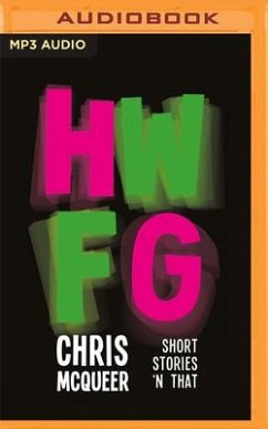 Hwfg: Here We F**king Go - McQueer, Chris