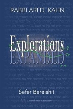 Explorations Expanded (Bereishit) - Kahn, Ari D