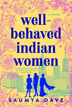 Well-Behaved Indian Women - Dave, Saumya