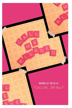 Call Me Blessed - Blank Journal - Cmsf, Katrina N Hunter for