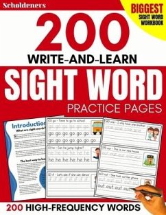 200 Write-and-Learn Sight Word Practice Pages: Learn the Top 200 High-Frequency Words Essential to Reading and Writing Success (Sight Word Books) - Scholdeners