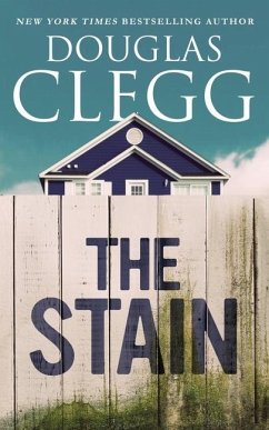 The Stain: A Short Story - Clegg, Douglas