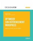 Optimiser son référencement Wordpress: Référencement naturel (SEO)