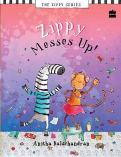 Zippy Messes Up - Balachandran, Anitha