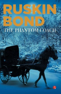 THE PHANTOM COACH - Bond, Ruskin