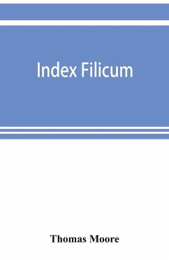 Index filicum - Moore, Thomas