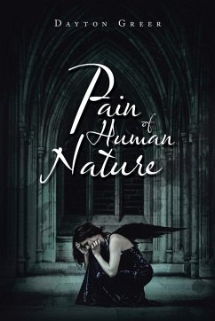 Pain of Human Nature - Greer, Dayton