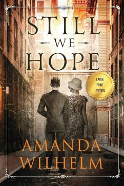 Still We Hope - Wilhelm, Amanda