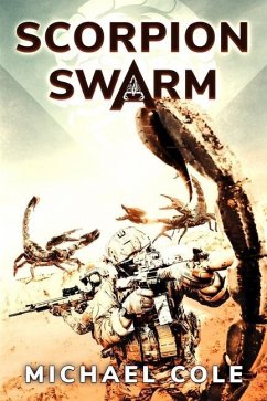 Scorpion Swarm - Cole, Michael