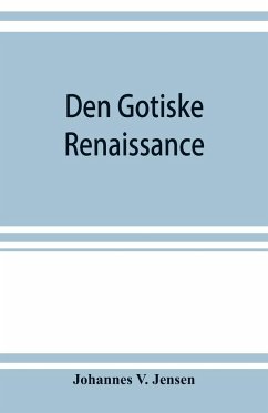 Den gotiske renaissance - V. Jensen, Johannes