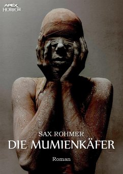 DIE MUMIENKÄFER (eBook, ePUB) - Rohmer, Sax