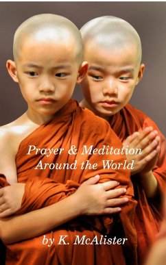 Prayer and Meditation Around the World - McAlister, K.