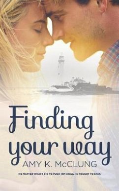 Finding Your Way - Mcclung, Amy K.