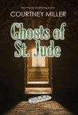 Ghosts of St. Jude: A White Feather Mystery