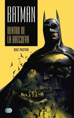 Batman: Dentro de la Batcueva - Pastor, Doc