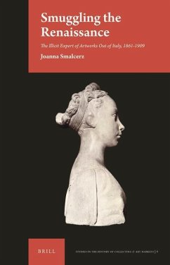 Smuggling the Renaissance - Smalcerz, Joanna