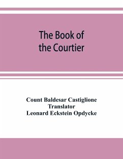 The book of the courtier - Baldesar Castiglione, Count