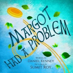 Margot Had A Problem - Kenney, Daniel