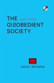 The Disobedient Society
