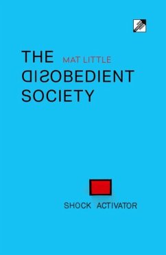 The Disobedient Society - Little, Mat